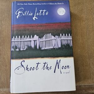 ☆SUMMER READING☆ Shoot the Moon by Billie Letts - Hardcover Book